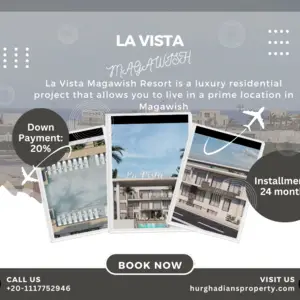 La Vista Resort: A Luxury Living Experience in Magawish