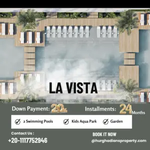 La Vista Resort: A Luxury Living Experience in Magawish